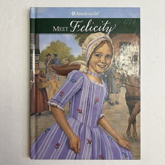 American Girl Book 1 Meet Felicity by Valerie Tripp Hardcover Book 2000 - Picture 1 of 7